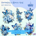 Kit Digital - Borboletas e Flores Azuis