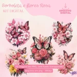 Kit Digital - Borboletas e Flores Rosa