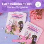 Arquivo Digital - Card Balinha ou Bis Dia das Mulheres