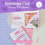 Arquivo Digital - Envelope Chá Dia das Mulheres