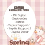Spring Time - Combo Ilustrações e Papéis