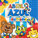 NOVO | ABRIL AZUL | Autismo