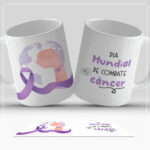 Arte Digital para Caneca – DIA MUNDIAL DO COMBATE AO CÂNCER