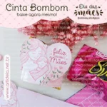 Arquivo Digital - Cinta Bombom Dia das Mães