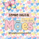 Combo Digital Dia das Mães