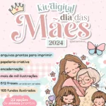 Kit Digital Dia das Mães  - Letterinhas