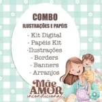 Mãe Amor Incondicional - Combo de Ilustração