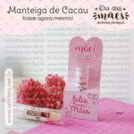 Arquivo Digital - Manteiga de Cacau Dia das Mães