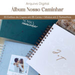 Álbum A5 e 18x20 | NOSSO CAMINHAR