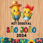 Kit digital SÃO JOÃO 2024