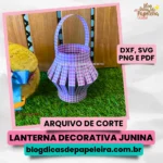 Arquivo de Corte Lanterna Decorativa Festa Junina