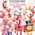 Kit Digital Circo Aquarela Menina