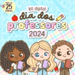 Kit Digital Dia dos Professores 2024