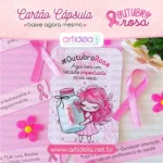 Arquivo Digital - Cartão Cápsula Outubro Rosa
