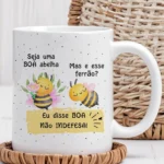 Arte Digital "Seja uma boa abelha"