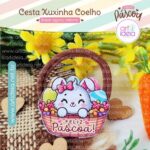 Arquivo Digital - Cesta Xuxinha Coelho Páscoa