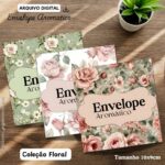 ARQUIVO DIGITAL ENVELOPE ( PARA SACHÊS AROMÁTICO) COLEÇÃO FLORAL