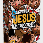 Kit Jesus em Todo Tempo