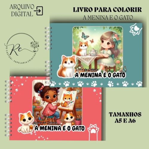 KIT DIGITAL LIVRO PARA COLORIR ( A5 E A6 ) – A MENINA E O GATO