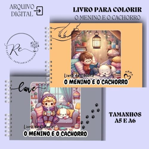 KIT DIGITAL LIVRO PARA COLORIR ( A5 E A6 ) – O MENINO E O CACHORRO