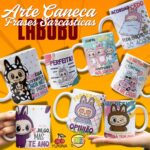 Arte Caneca LABUBU Frases Sarcásticas