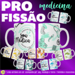 ESTAMPAS PROFISSÃO MEDICINA CANECAS
