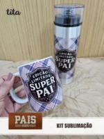 Pais 2025 - Kit Sublimação - Imagem 4