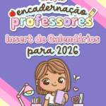 Insert de Calendários 2026 | Professores