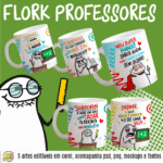 ESTAMPAS FLORK PROFESSORES IRÔNICOS CANECAS