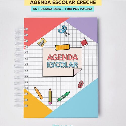 AGENDA ESCOLAR CRECHE DATADA 2026 | A5 | 1 DIA POR PÁGINA| ARQUIVO DIGITAL