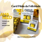 Card Pílula da Felicidade