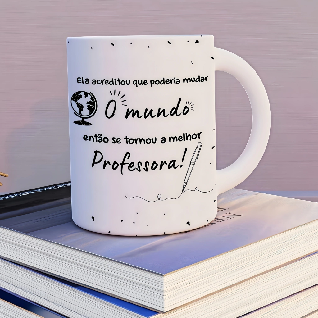 Ela E(Ele) Acreditou Que Poderia Mudar O Mundo, Então Se Tornou Professora Arte Digital "Ela acreditou que poderia mudar o mundo, então se tornou a melhor professora" - Imagem 1