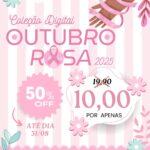 Coleção Digital OUTUBRO ROSA 2025