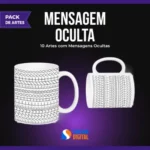 Arte para Canecas - Mensagem Oculta