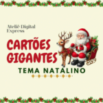 CARTÃO GIGANTE NATAL - Arquivo Digital