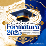 Coleção Formatura 2025 - Arte Sublimação