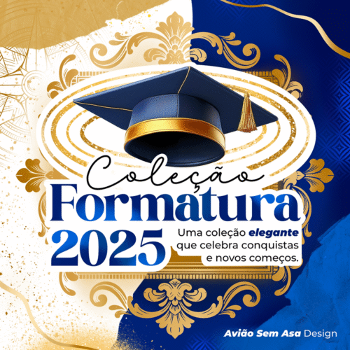 Coleção Formatura 2025 - Arte Sublimação