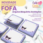 Bloquinho Kuromi - Arquivo Digital
