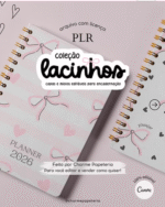PLR Planner Coleção Lacinhos