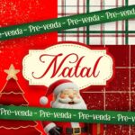 Pré Venda - Coleção Natal 2025