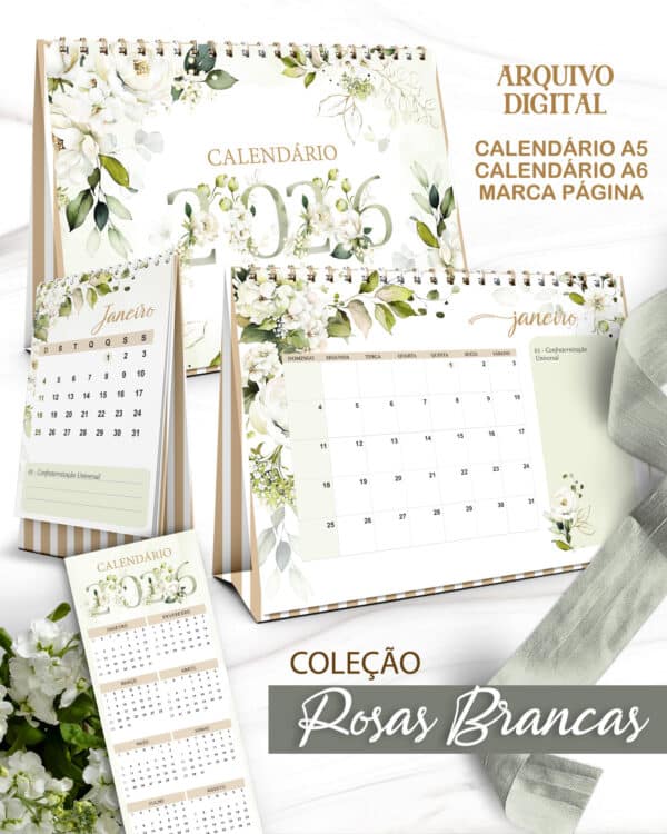 Kit_Calendarios_2026_Rosas_Brancas Arquivo Kit Calendários de Mesa 2026 A5 A6 e Calendário Marca Página Coleção Rosas Brancas - Imagem 1