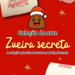 Coleção digital - Zueira secreta