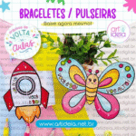 Arquivo Digital - Braceletes-Pulseiras Volta às Aulas