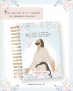 CADERNO DE ORAÇÕES TEU NOME É O MAIOR