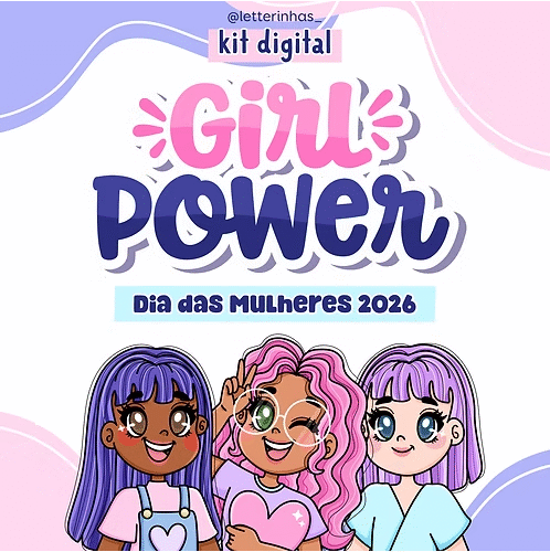 Kit Digital Girl Power - Mulheres 2026