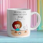 Arte digital "Não posso, estou tomando café com um amigo"