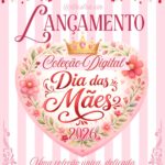 Coleção Digital DIA DAS MÃES 2026