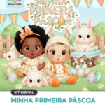 Kit Digital Minha Primeira Páscoa