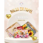 ARQUIVO DE CORTE BOLSINHA, NÉCESSAIRE DE PAPEL / DIA DAS MÃES