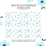 ARTE PARA SUBLIMAÇÃO FLORES AZUL (não é para adesivo)
